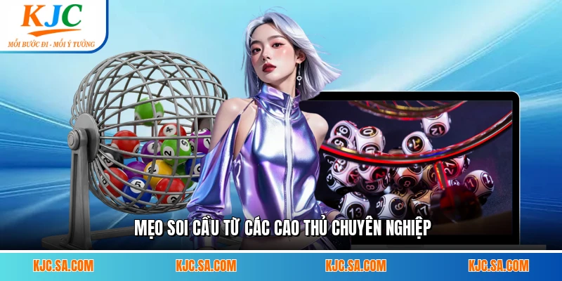 Mẹo soi cầu từ các cao thủ chuyên nghiệp